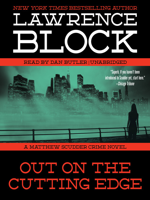 Title details for Out on the Cutting Edge by Lawrence Block - Available